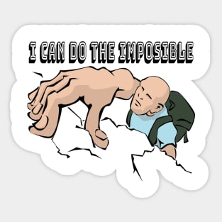 I can do the impossible Sticker
